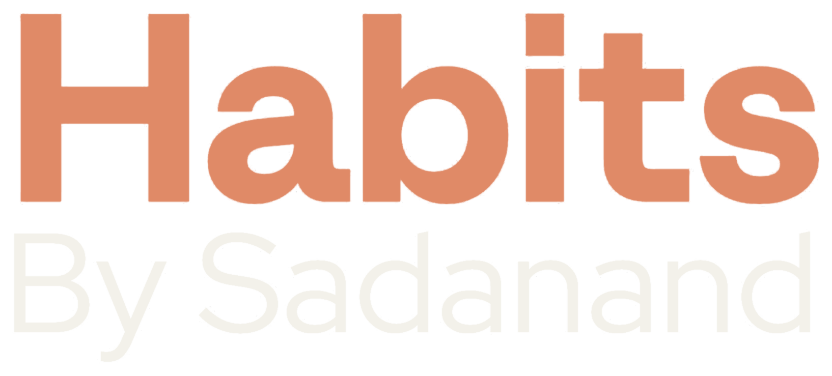 Habits, by Sadanand